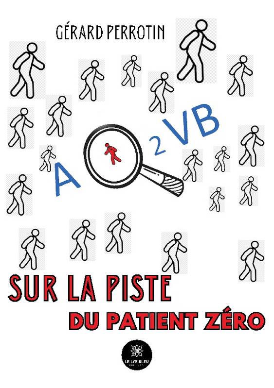 AQ2VB sur la piste du patient zéro