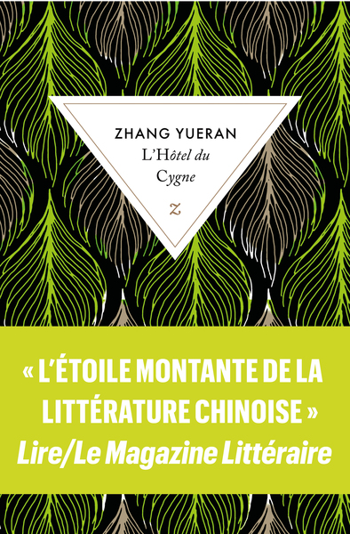 L’hôtel du cygne - Zhang Yueran