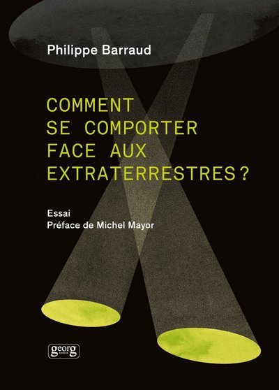 Comment se comporter face aux extraterrestres ? - essai