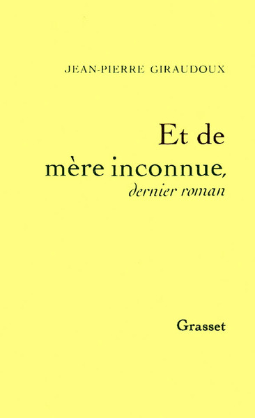 Et de mère inconnue