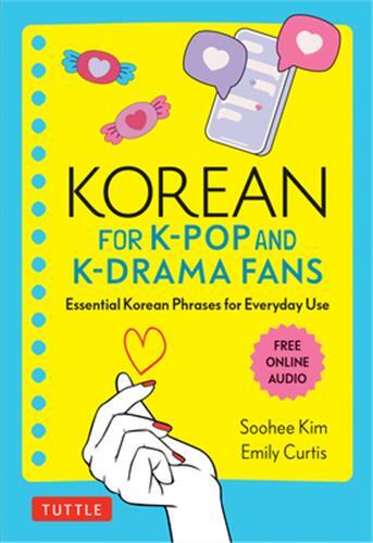 Korean for K-Pop and K-Drama Fans /anglais/corEen