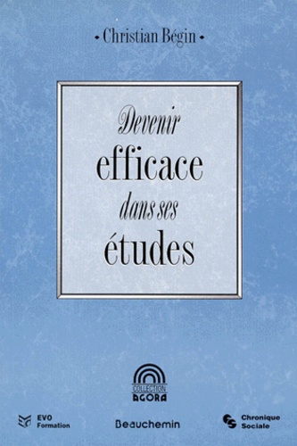 Devenir efficace dans ses études