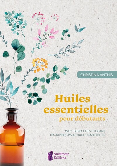 Huiles essentielles pour débutants