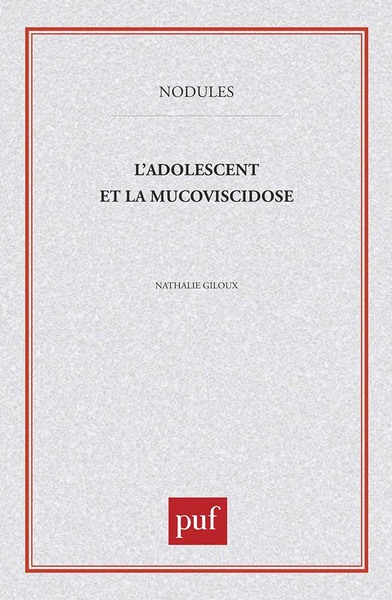 L'adolescent et la mucoviscidose