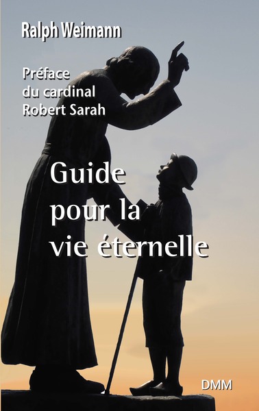 Guide pour la vie éternelle