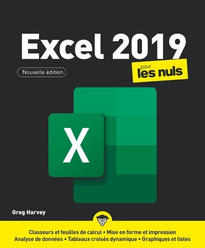 Excel 2019 Pour les Nuls, 2e - Greg Harvey