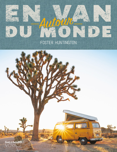 En Van Autour Du Monde - Foster Huntington