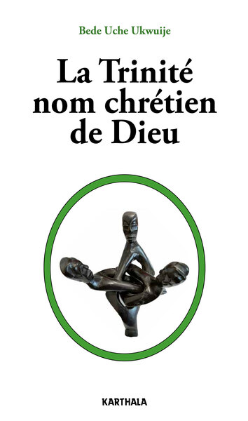 La trinité, nom chrétien de Dieu