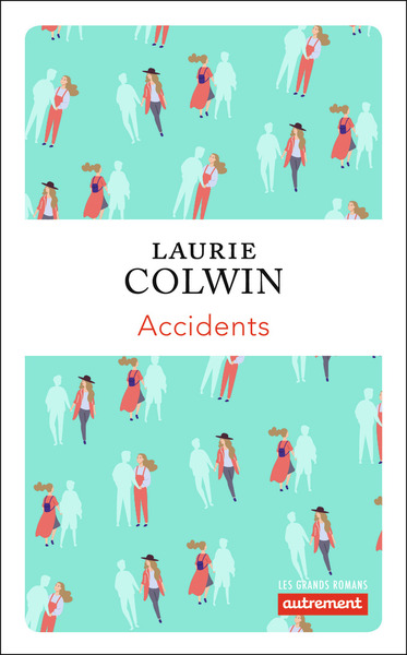 Accidents - Laurie Colwin