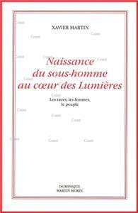 Naissance du sous-homme au coeur des lumières (2ème édition)