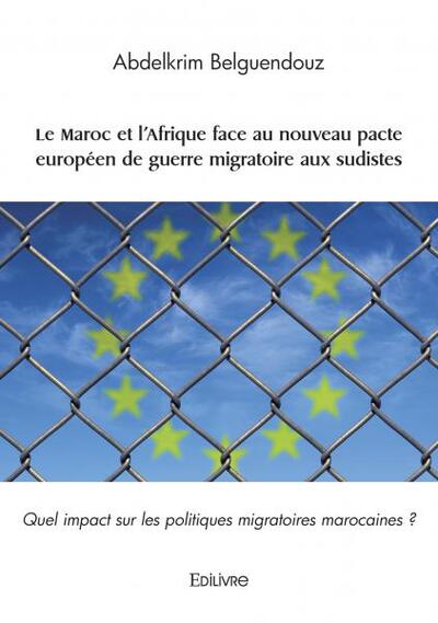 Le maroc et l'afrique face au nouveau pacte européen de guerre migratoire aux sudistes