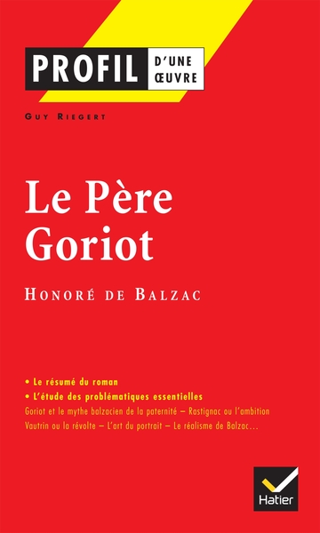 Profil - Balzac (Honoré de) : Le Père Goriot