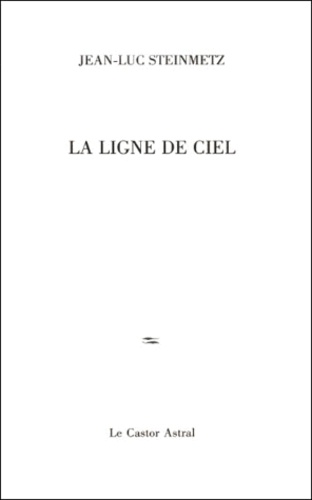 La ligne de ciel. Poésies