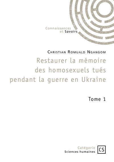 1 - Restaurer la mémoire des homosexuels tués pendant la guerre en Ukraine - Christian Romuald Ngangom