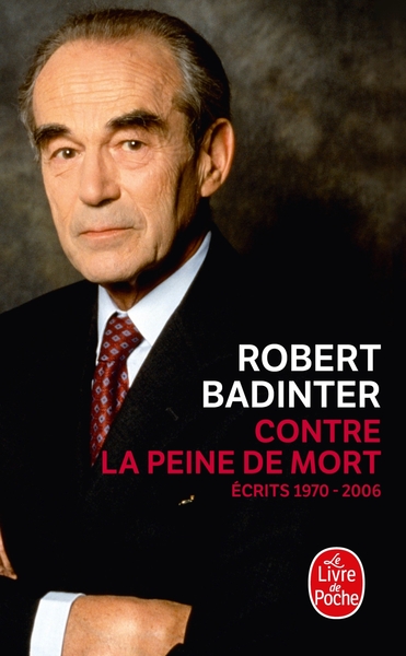 Contre la peine de mort - Robert Badinter