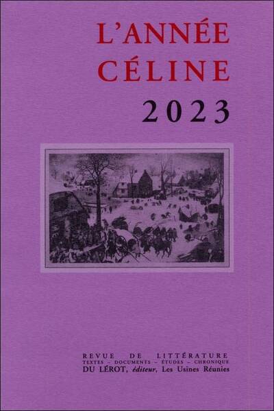 L'Annee Celine 2023, Revue De Littérature