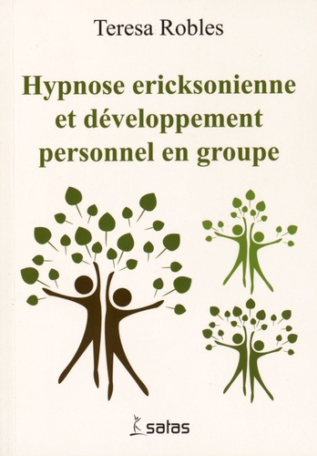 Hypnose Ericksonienne Et Developpement Personnel En Groupe