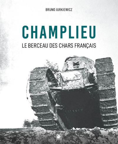 Champlieu 1916-1918 - Bruno Jurkiewicz