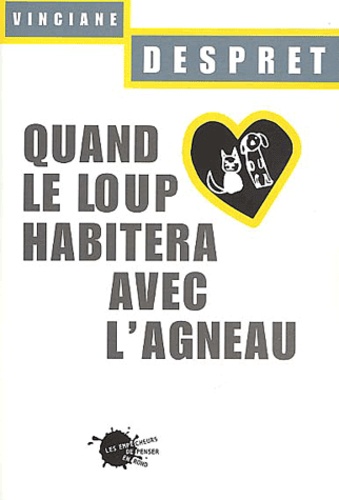 Quand le loup habitera avec l'agneau