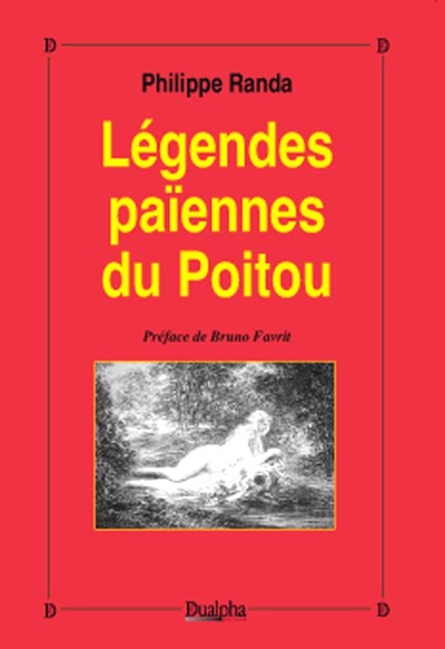 Legendes paiennes du poitou