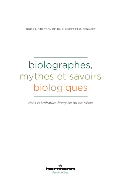 Biolographes - mythes et savoirs biologiques - Thomas Klinkert