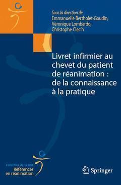 Livret infirmier au chevet du patient de réanimation - Christophe Clec'h