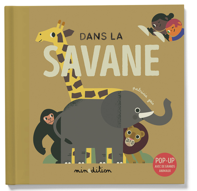 Dans la savane Pop up - Patricia Geis