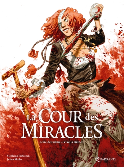 La cour des miracles Volume 2