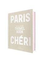 Paris Chéri - Travel Book