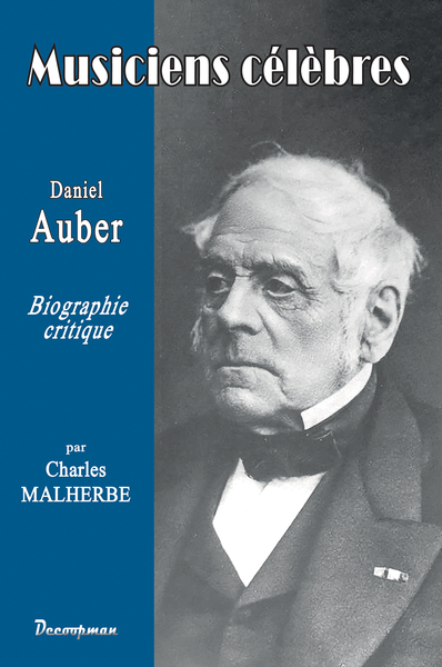 Daniel AUBER - Charles Malherbe