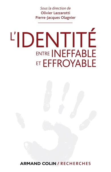 L'Identité, entre ineffable et effroyable