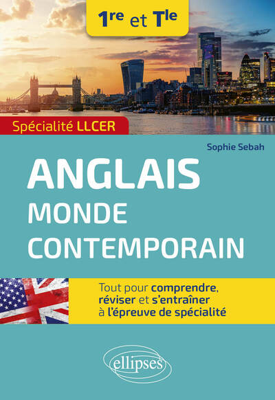 Spécialité LLCER. Anglais monde contemporain 1re et Tle