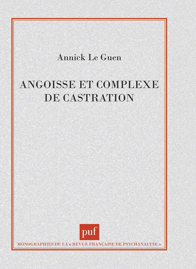 Angoisse et complexe de castration