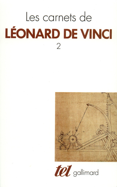 Les carnets de Léonard de Vinci. - Volume 2