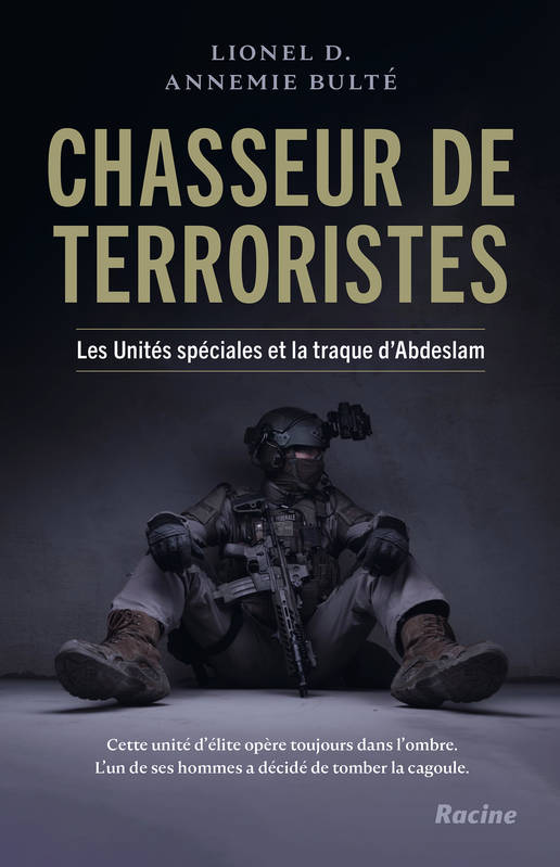 Chasseur de terroristes - Lionel D, Annemie Bulte