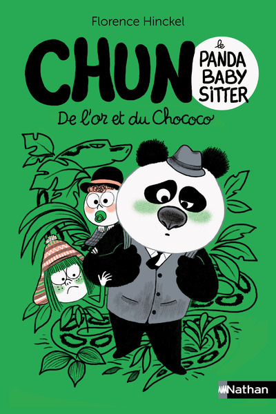 Chun le panda baby-sitter - De l'or et du Chococo - Florence Hinckel