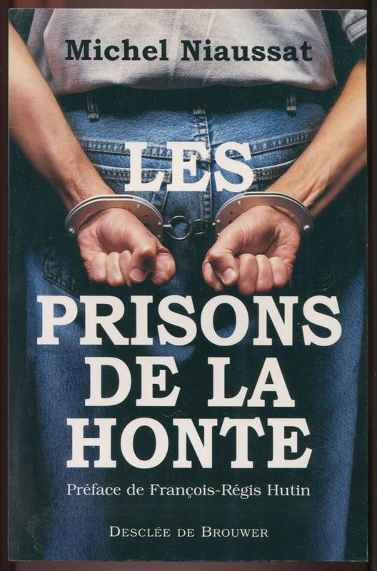 Les Prisons de la honte