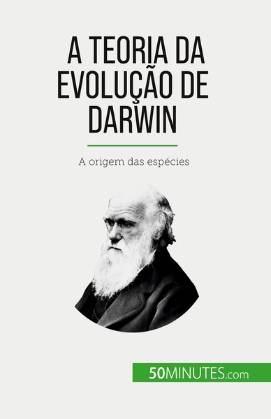 A Teoria Da Evolução De Darwin, A Origem Das Espécies