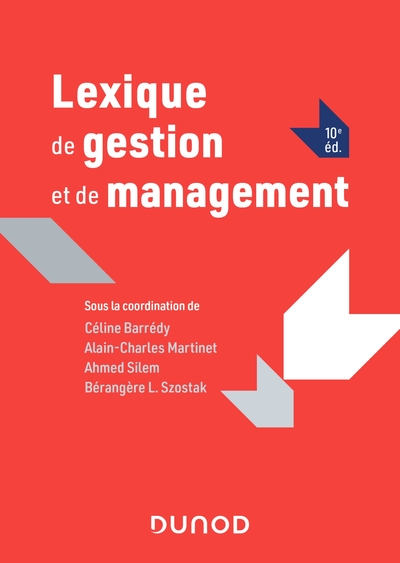 Lexique de gestion et de management - 10e éd. - Laetitia Lethielleux