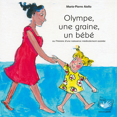 Olympe, une graine, un bébé