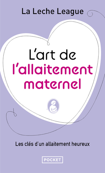 L'art de l'allaitement maternel