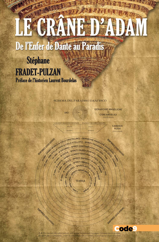 Le Crâne D'Adam - De L'Enfer De Dante Au Paradis - Stéphane Fradet-Pulzan, Stéphane Fradet-Pulzan