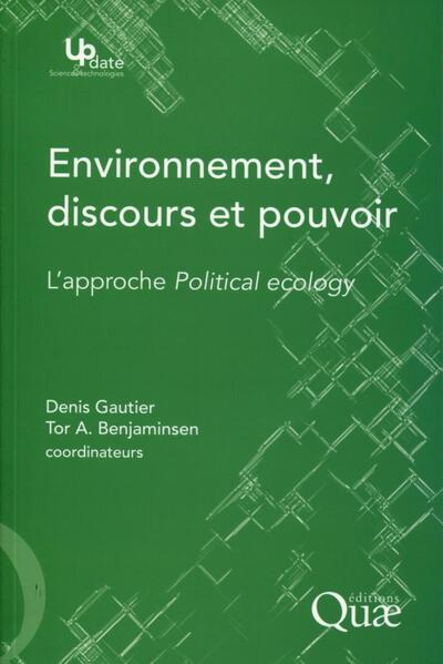 Environnement, pouvoir et discours - Tor Arve Benjaminsen