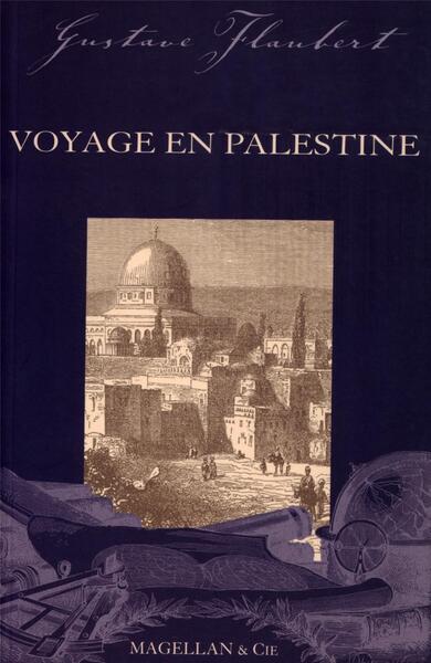 Voyage en Palestine - notes