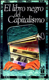 Libro Negro Del Capitalismo, El