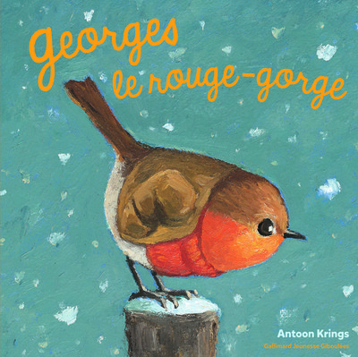 Georges le rouge-gorge - Antoon Krings