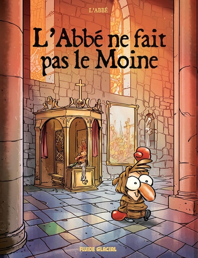 L'Abbé ne fait pas le moine - tome 01