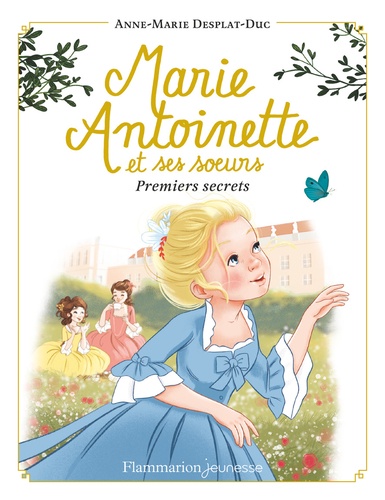 Marie-Antoinette et ses soeurs Volume 1
