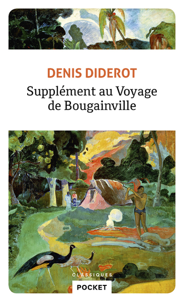 Supplément au voyage de Bougainville - Denis Diderot