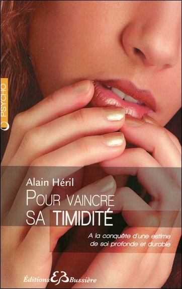 Pour vaincre sa timidité - Alain Héril